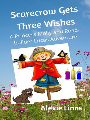 cover image of Scarecrow Gets Three Wishes
